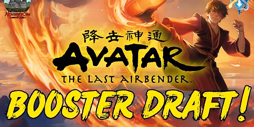 FNM- MTG Avatar: The Last Airbender Booster Draft!