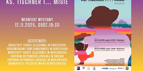 Wernisa\u017c wystawy "Ks. Tischner... i misie"