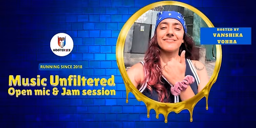 Music Unfiltered Open Mic & Jam ft. Vanshika Vohra