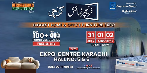 Karachi Furniture Expo 31 July \u2013 2 August 2026