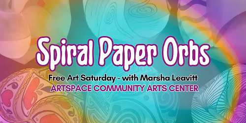 FREE Art Saturday - Spiral Paper Orbs
