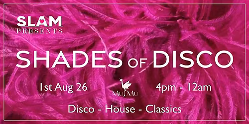 SLAM - SHADES OF DISCO - Summer Party 2026