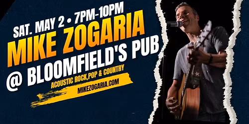 BLOOMFIELD'S PUB w\/ MIKE ZOGARIA