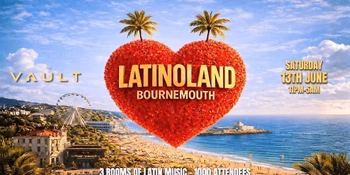 LATINOLAND - BOURNEMOUTH EDITION AT THE VAULT