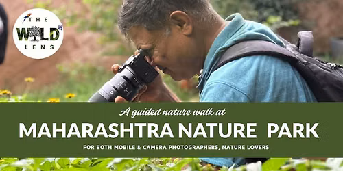 Guided Nature Walk with The Wide Lens