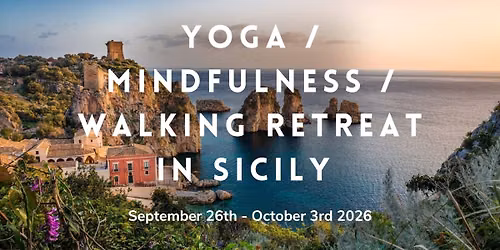 Yoga, Mindfulness, Walking Retreat in Sicily