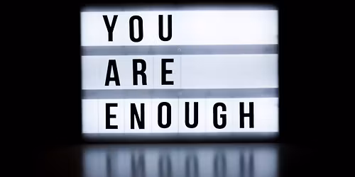 Movement & Mindset: You Are Enough