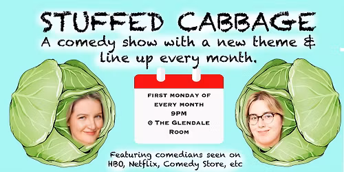 Stuffed Cabbage Stand Up Comedy Show in Glendale