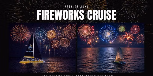 NAVY BASE FIREWORKS CRUISE - June 26th