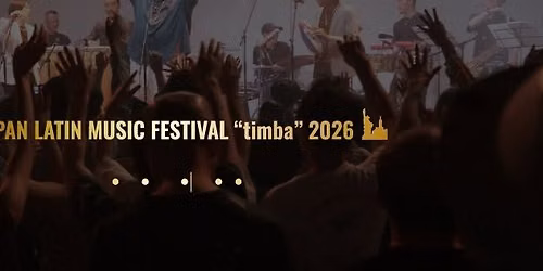 JAPAN LATIN MUSIC FESTIVAL \u201ctimba\u201d \u20192026