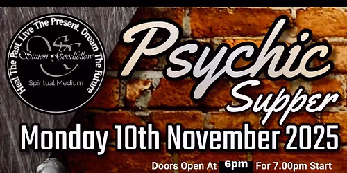 Psychic Supper with Simon Goodfellow
