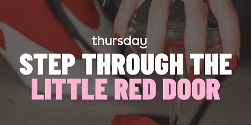 Thursday | Behind the Red Door | Adelaide