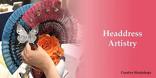 Headdress Design Workshop