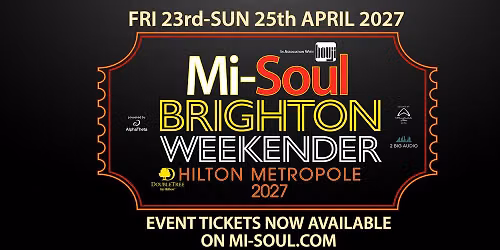 Mi-Soul Radio Brighton Weekender 2027