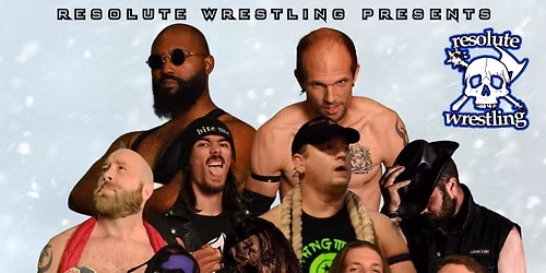 *RESOLUTE* Wrestling Presents: No. 306 "WINTER WONDER SLAM" [12\/26\/2025] 
