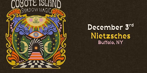 Coyote Island @ Nietzsche's Buffalo - 12.3.2025