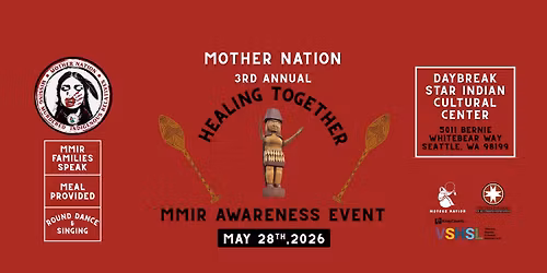 Healing Together: Missing and Murdered Indigenous Relatives Awareness Event