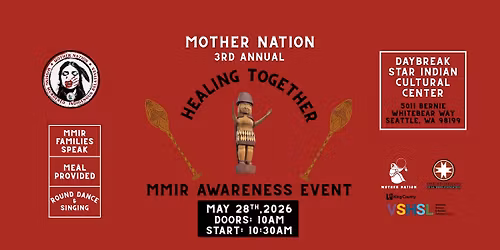 Healing Together: Missing and Murdered Indigenous Relatives Awareness Event