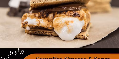Campfire S'mores and Songs