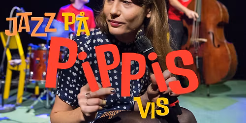 Maijazz 2026 Familiekonsert: Jazz p\u00e5 Pippis vis med Sarah Riedel