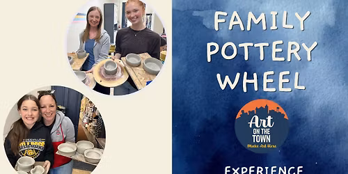 Family Pottery Wheel Experience
