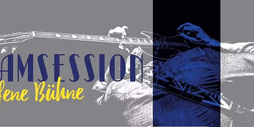 Jam Session- Open Stage