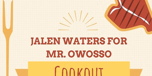 Cookout for Jalen Waters for Mr. Owosso benefiting the Shiawassee Humane Society