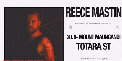 Reece Mastin - Mt Maunganui - Totara St