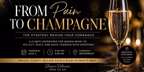From Pain to Champagne: The Strategy Behind Your Comeback