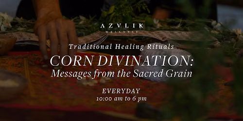 Corn Divination: Messages from the Sacred Grain