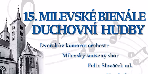 15. Milevské bienále duchovní hudby