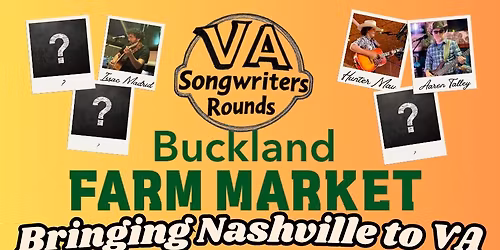 VA Songwriters Rounds @Buckland  Farm Market 