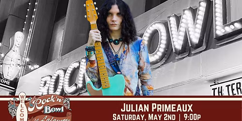 Julian Primeaux | Rock'n'Bowl\u00ae de Lafayette