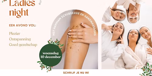 Ladies Night Kerst Editie met hammam scrubsessie en handmassages