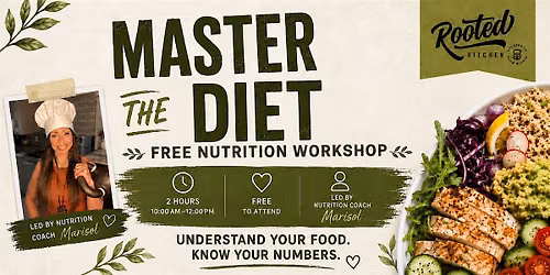 Master Your Diet: A Practical Nutrition Workshop for Real Life