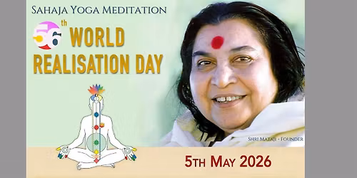 World Realisation Day - Free Meditation & Yoga Leamington - All Welcome
