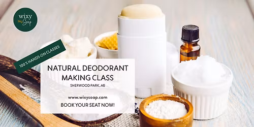 Natural Deodorant Making Class