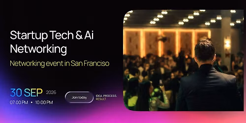 Startup Tech & AI Networking in San Francisco