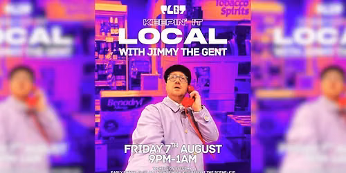 LOCAL w\/ Jimmy The Gent