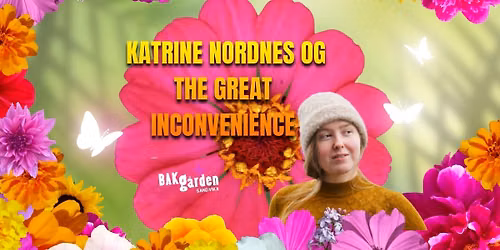 Katrine Nordnes & The Great Inconvenience