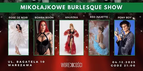 Miko\u0142ajkowe Burlesque Show w Worku Ko\u015bci