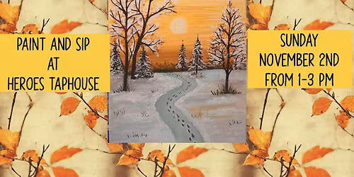 Paint and Sip At Heroes Taphouse