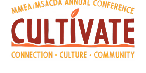 MMEA-ACDA State Conference - November 2025 (2.0) - Cultivate