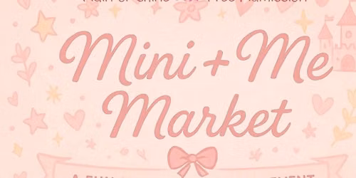 Annual Mini & Me Market 