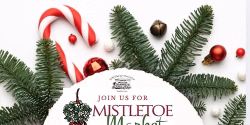15th Annual Mistletoe Market
