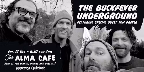 The Buckfever Underground feat. Tom Dreyer