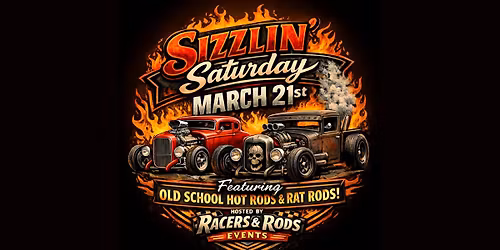 Sizzlin' Saturdays at the Lube - with Racers and Rods Events