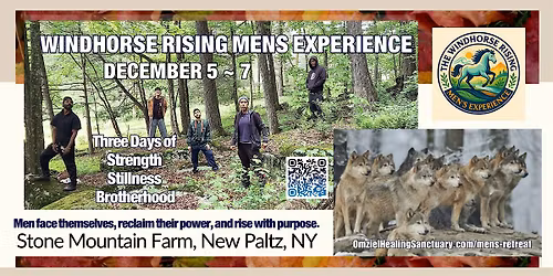 Windhorse Rising Men\u2019s Experience | 3-Day Retreat for Strength & Purpose