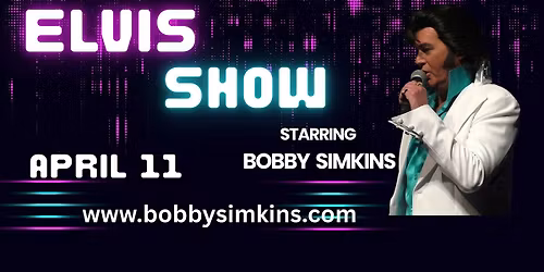 Elvis Tribute starring Bobby Simkins