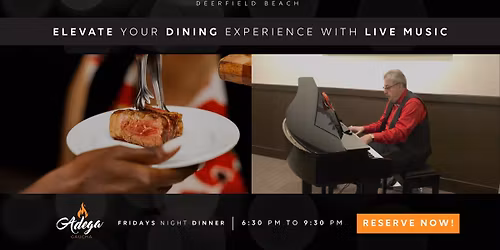 Piano Nights Every Friday at Adega Gaucha in Deerfield Beach!